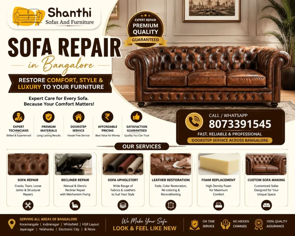 Sofa Repair in Bangalore to restore comfort, style, and luxury to your furniture with Chesterfield sofa repair, upholstery, recliner repair, and foam replacement by Shanthi Sofas And Furniture