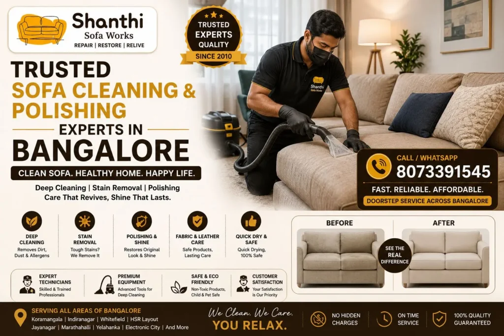 sofa cleaning and polishing experts in Bangalore providing deep cleaning, stain removal, fabric and leather sofa care services by Shanthi Sofa Works