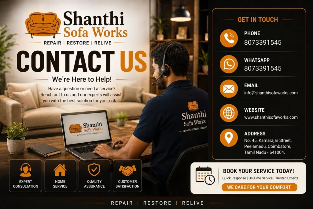 Contact Shanthi Sofa Works for sofa repair Bangalore doorstep service upholstery foam replacement
